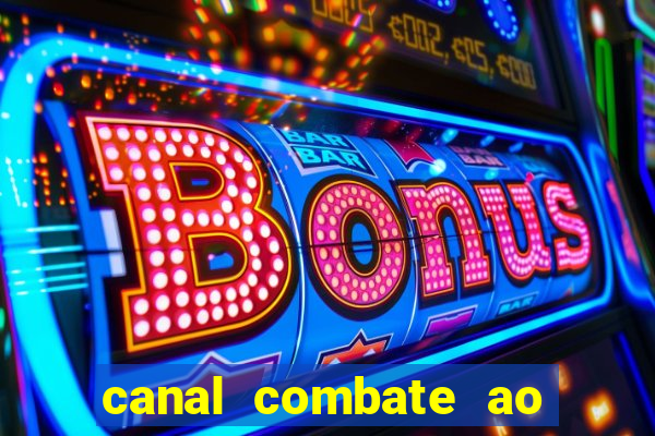 canal combate ao vivo online multicanais